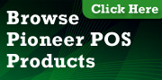 Browse Pioneer POS Products